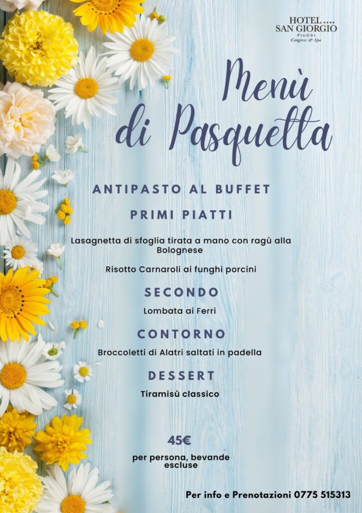 pranzo-pasquetta-hsg-hotel-san-giorgio-hotelsangiorgio-fiuggi-fiuggi-terme-fiuggi-fonte-pasqua-menù-pranzo-cena-offerta-offerte-dove-andare-pasquetta-cosa-fare-pasquetta-ristorante-fiuggi-terme-fiuggi-città-città-spa-centro-benessere-centrobenessere-trattamenti-massaggi-offerte-offerta