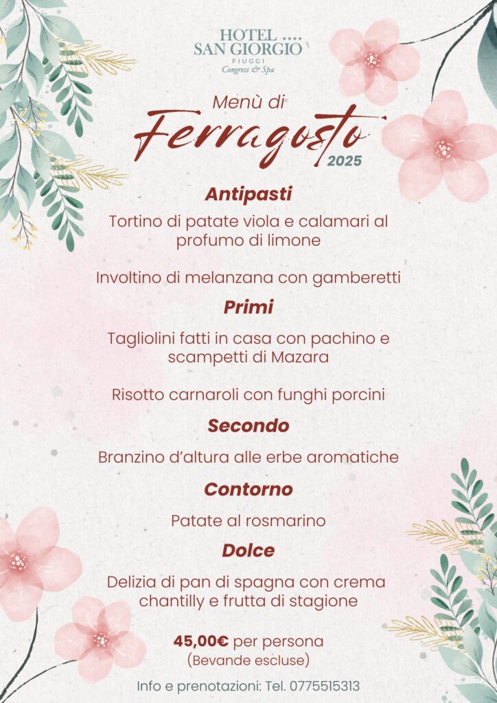 Ferragosto-a-fiuggi-pranzo-hotel-san-giorgio-ferragosto-2025-ferr-agosto-menù